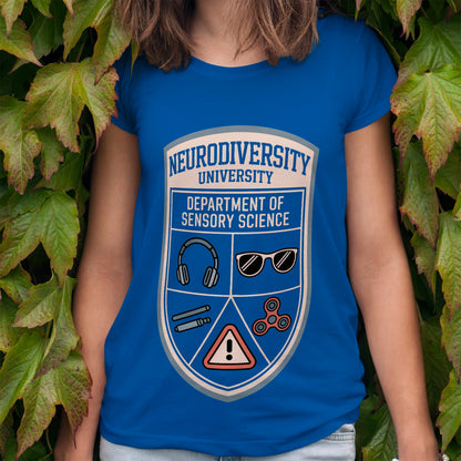 Neurodiversity University - Department of Sensory Science T-Shirt