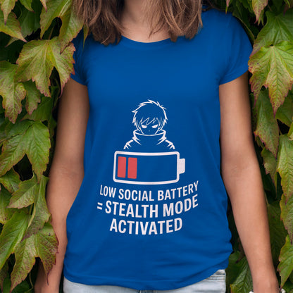 Low Social Battery T-Shirt