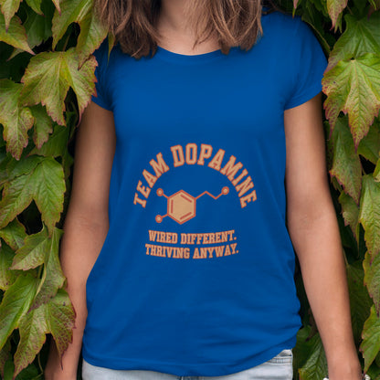 Team Dopamine T-Shirt
