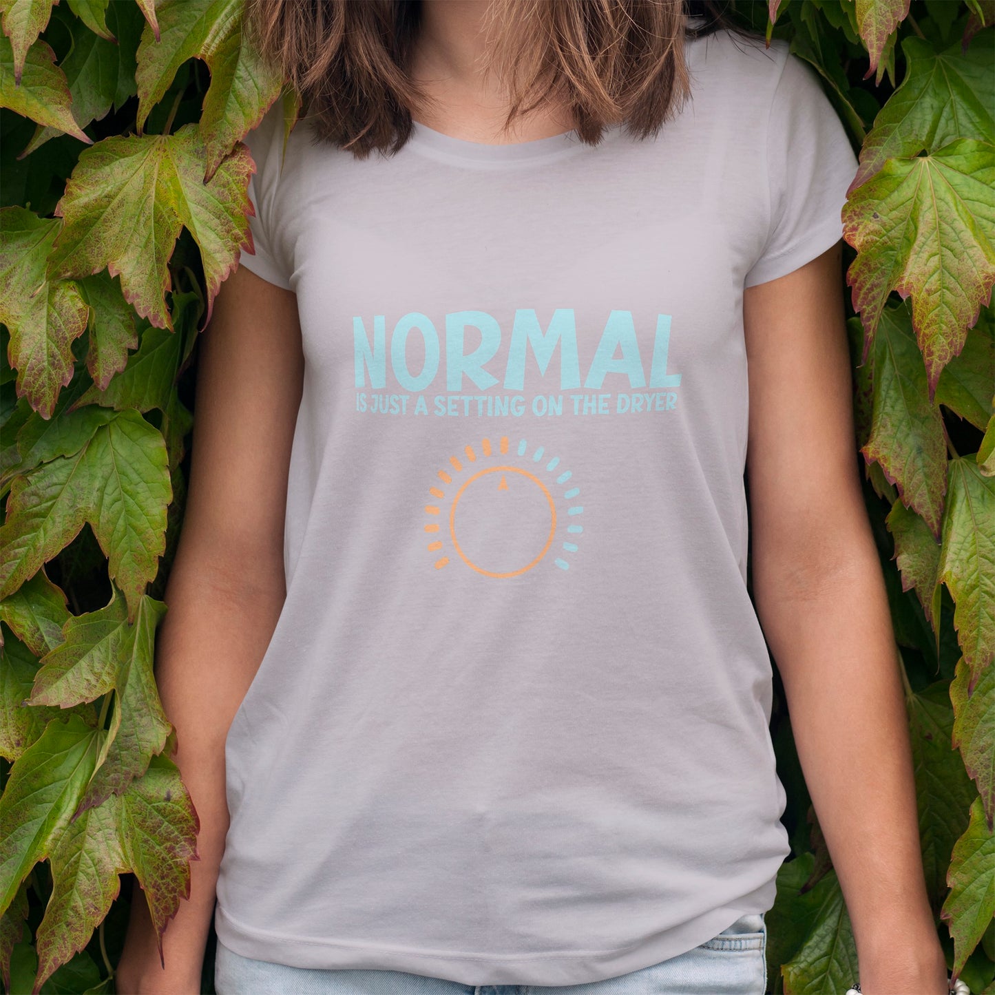 Normal is Just a Setting on the Dryer T-Shirt
