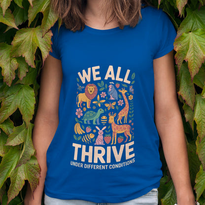 We All Thrive T-Shirt