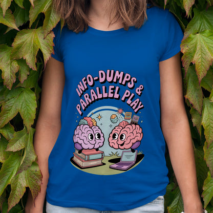 Info-Dumps & Parallel Play T-Shirt