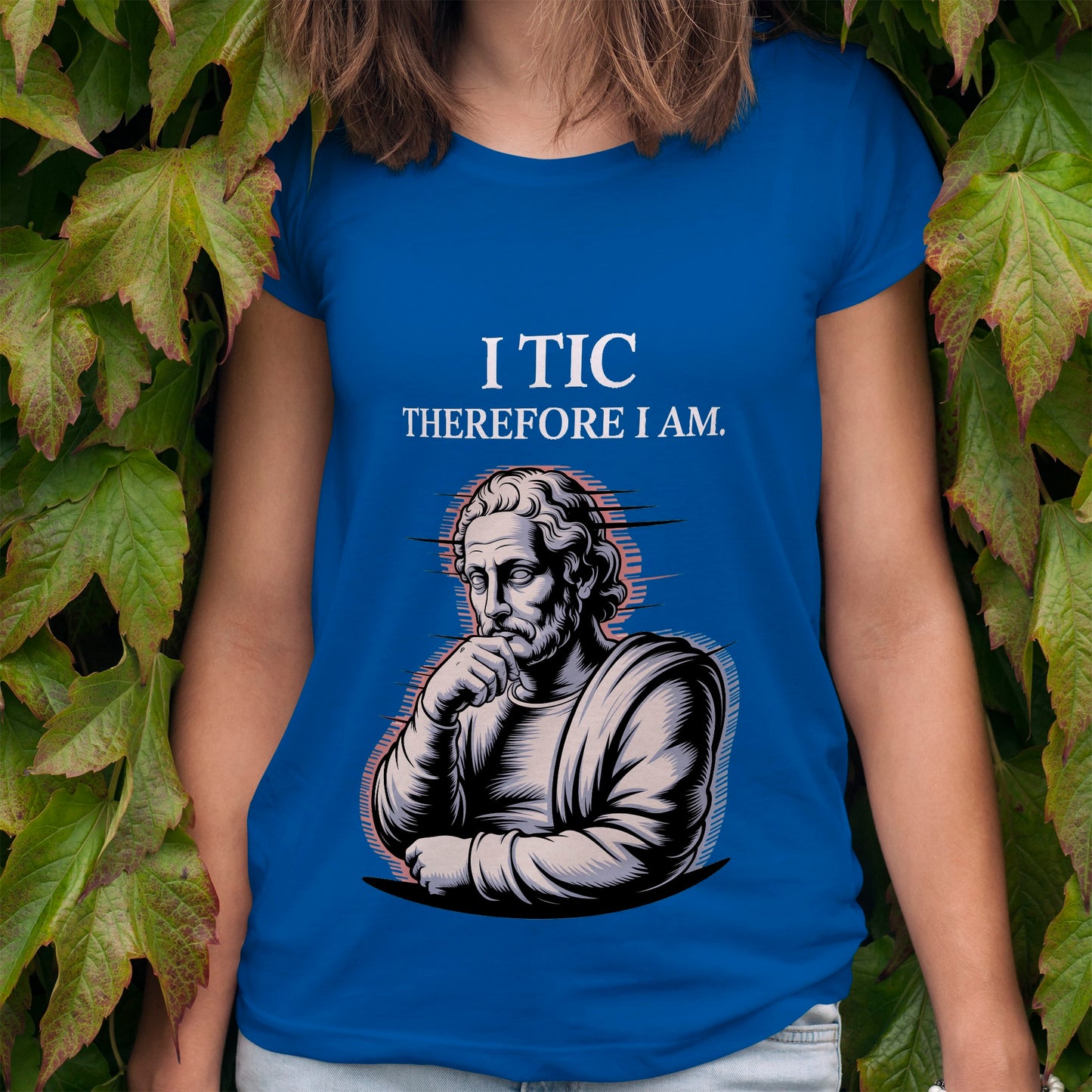 I Tic Therefore I Am T-Shirt