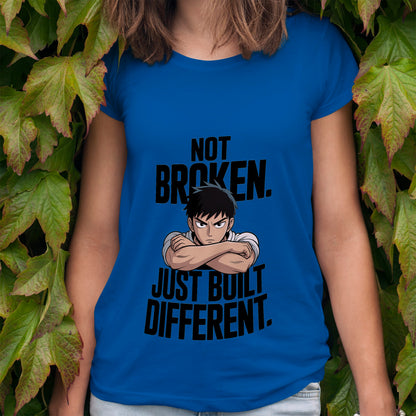 Not Broken Just Built Different T-Shirt