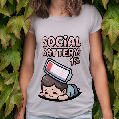 Social Battery 1% T-Shirt