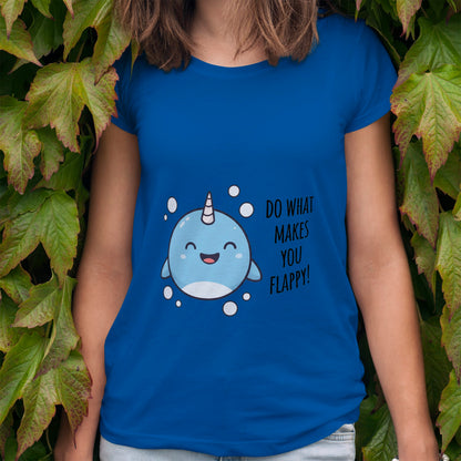 Do What Makes You Flappy T-Shirt