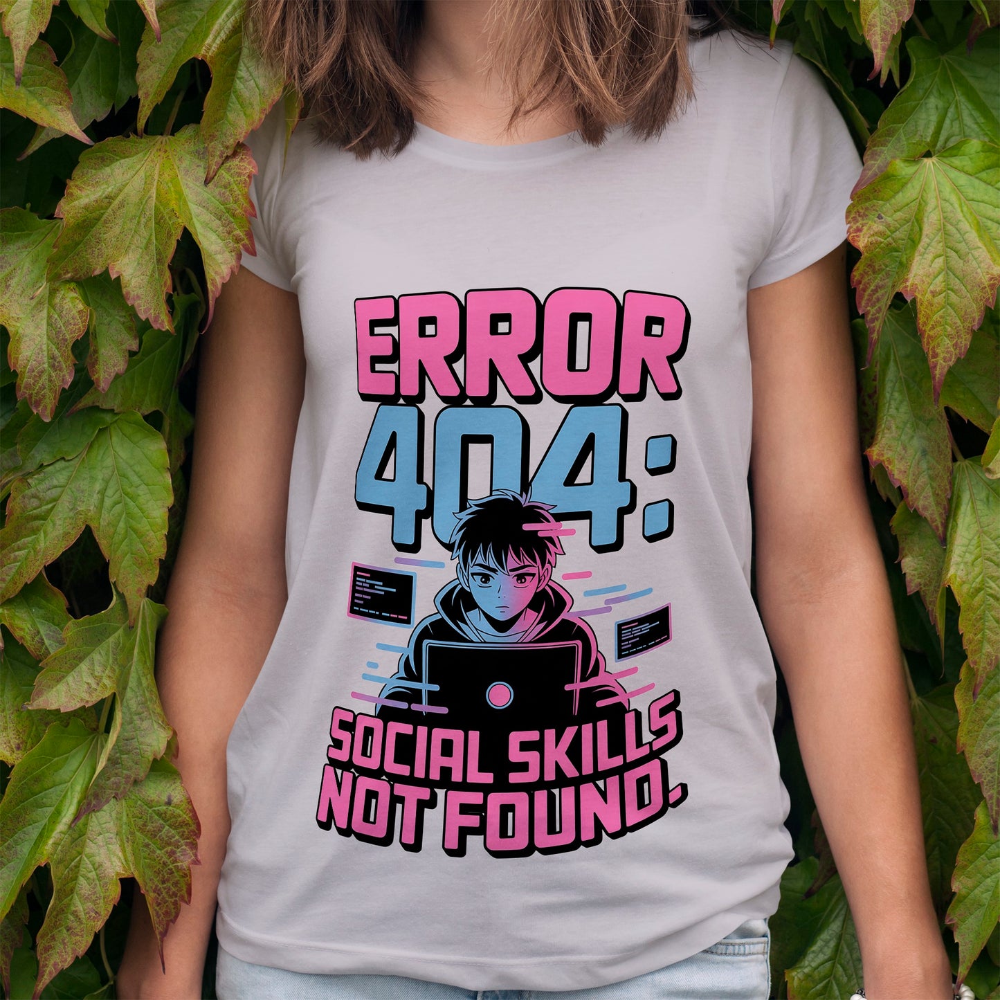 Error 404: Social Skills Not Found T-Shirt