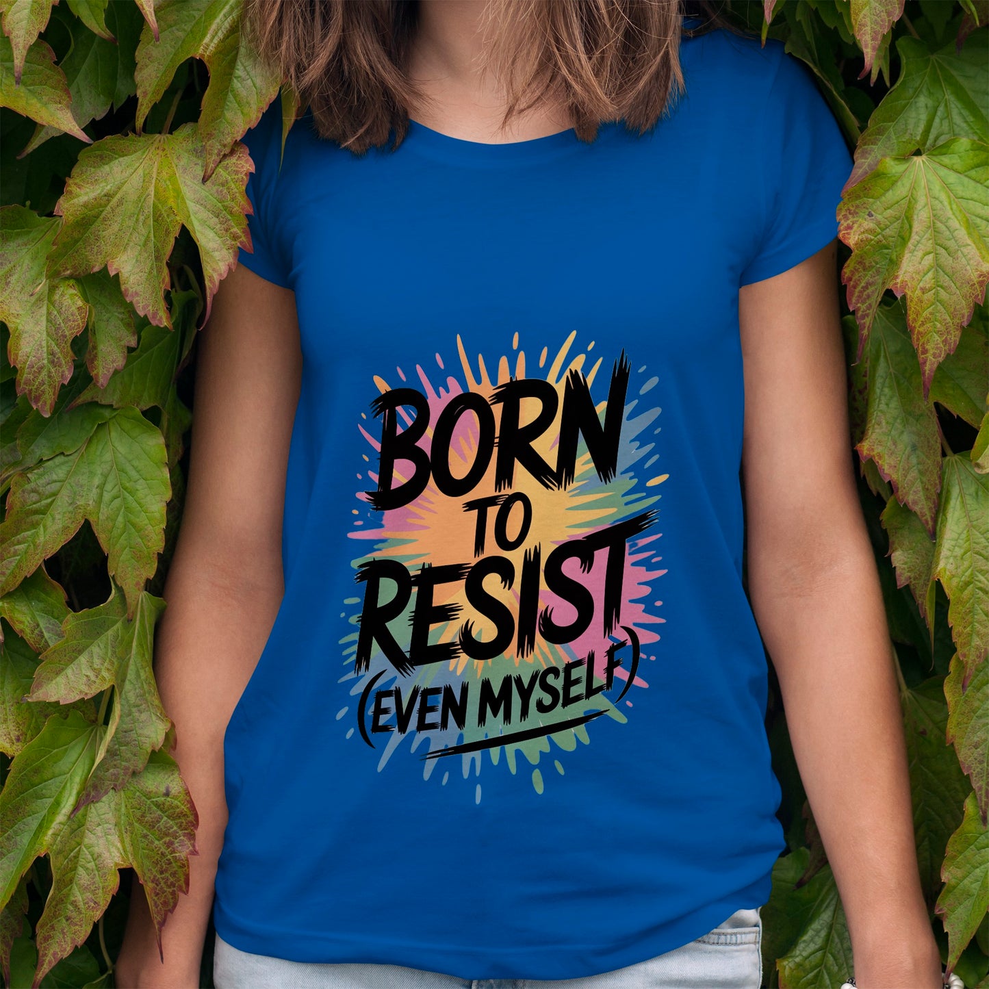 Born To Resist T-Shirt