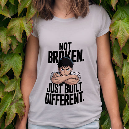 Not Broken Just Built Different T-Shirt