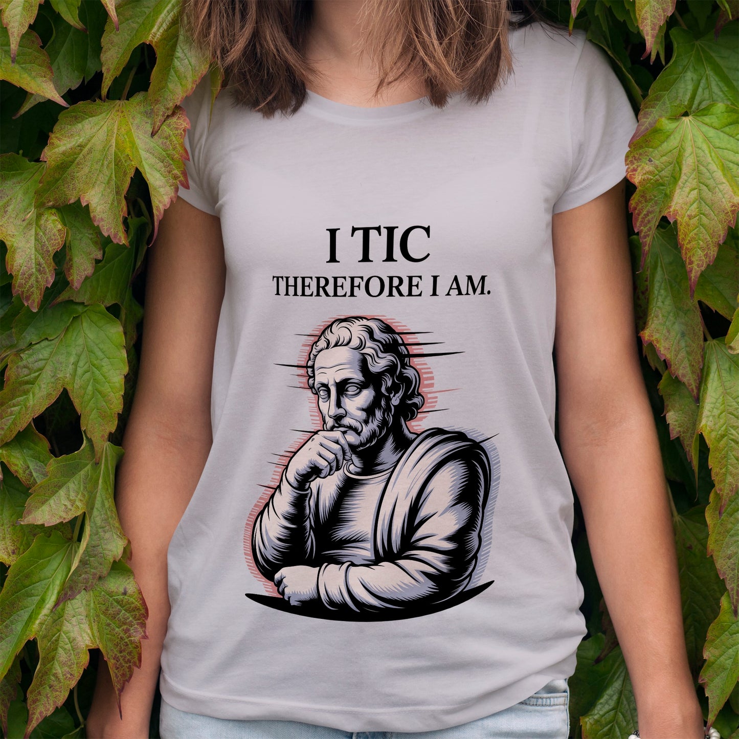 I Tic Therefore I Am T-Shirt