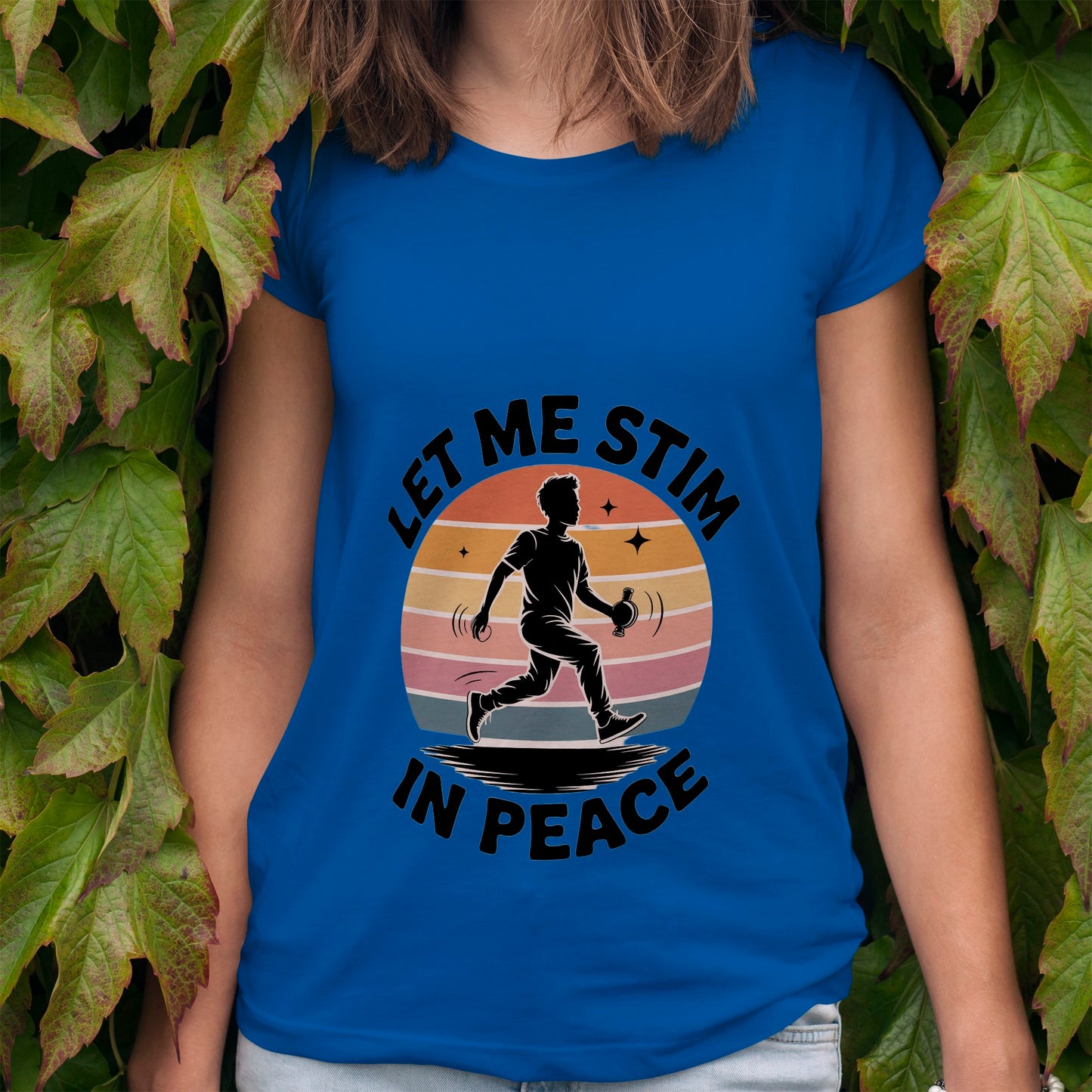 Let Me Stim In Peace T-Shirt
