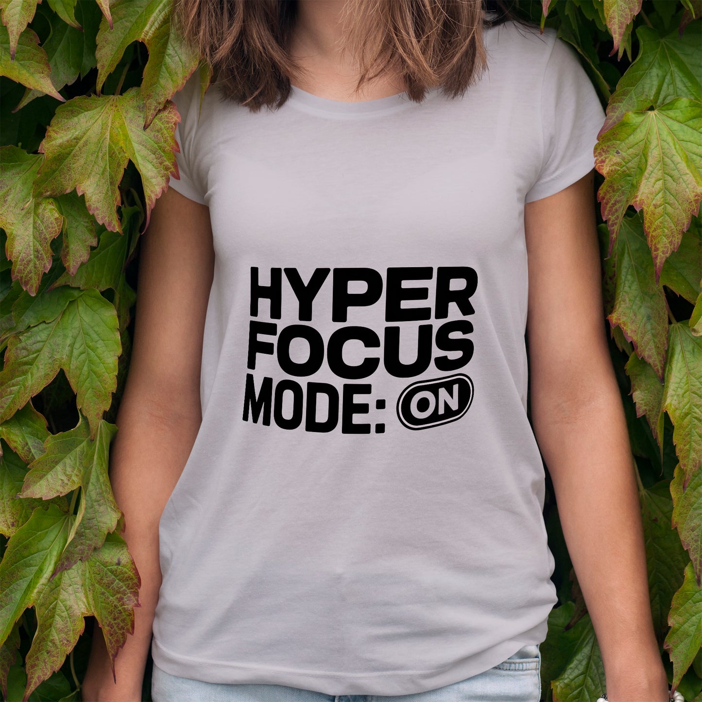 HyperFocus Mode On T-Shirt