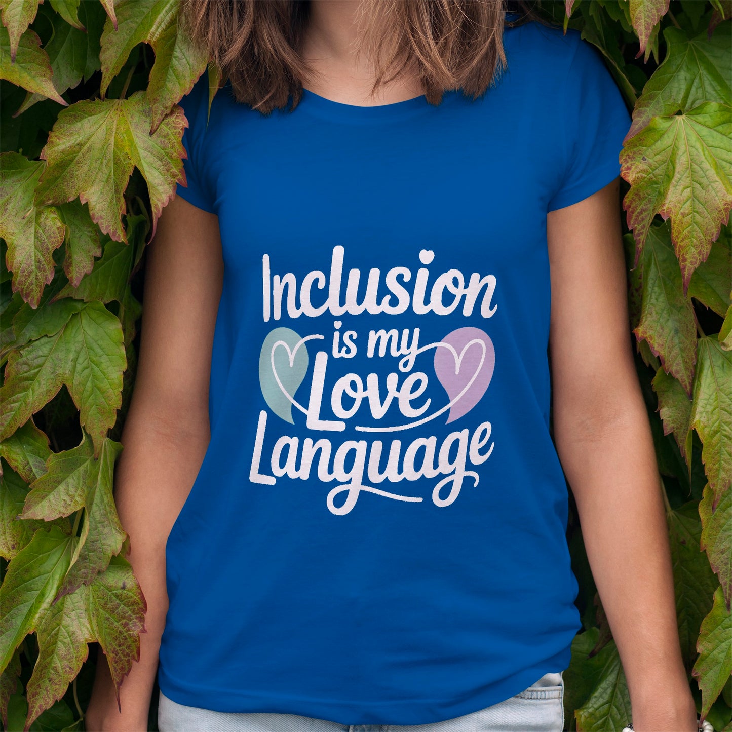 Inclusion Is My Love Language T-Shirt