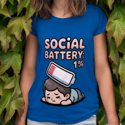 Social Battery 1% T-Shirt