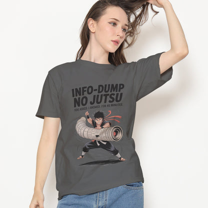 Info-Dump No Jutsu T-Shirt