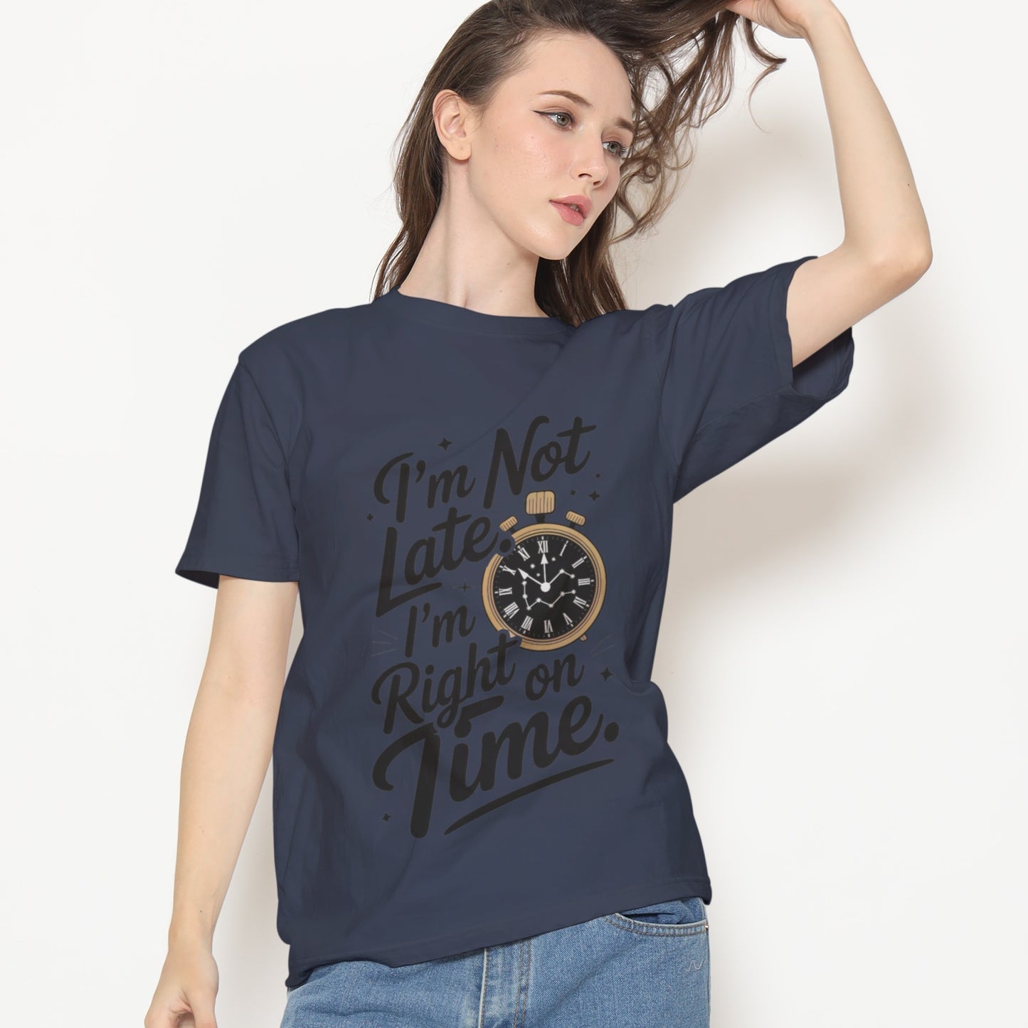 I'm Not Late T-Shirt