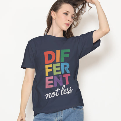 Different Not Less T-Shirt