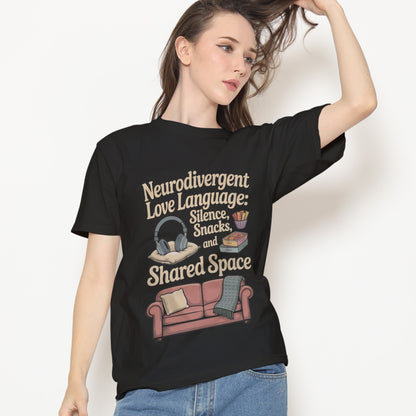 Neurodivergent Love Language T-Shirt
