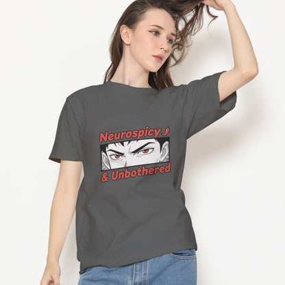 Neurospicy and Unbothered T-Shirt