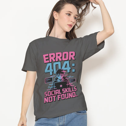 Error 404: Social Skills Not Found T-Shirt