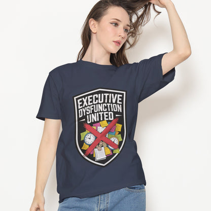 Executive Dysfunction United T-Shirt