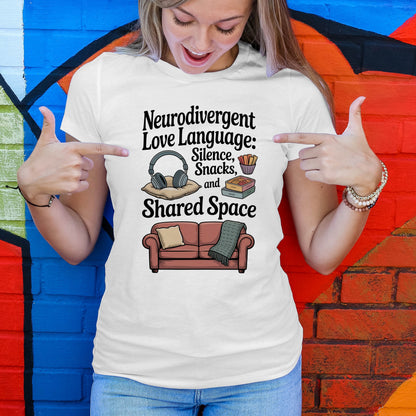 Neurodivergent Love Language T-Shirt