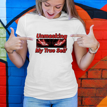 Unmasking My True Self T-Shirt