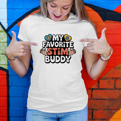 My Favorite Stim Buddy T-Shirt