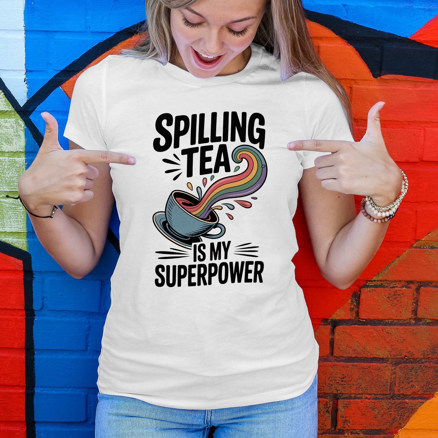 Spilling Tea Is My Superpower T-Shirt