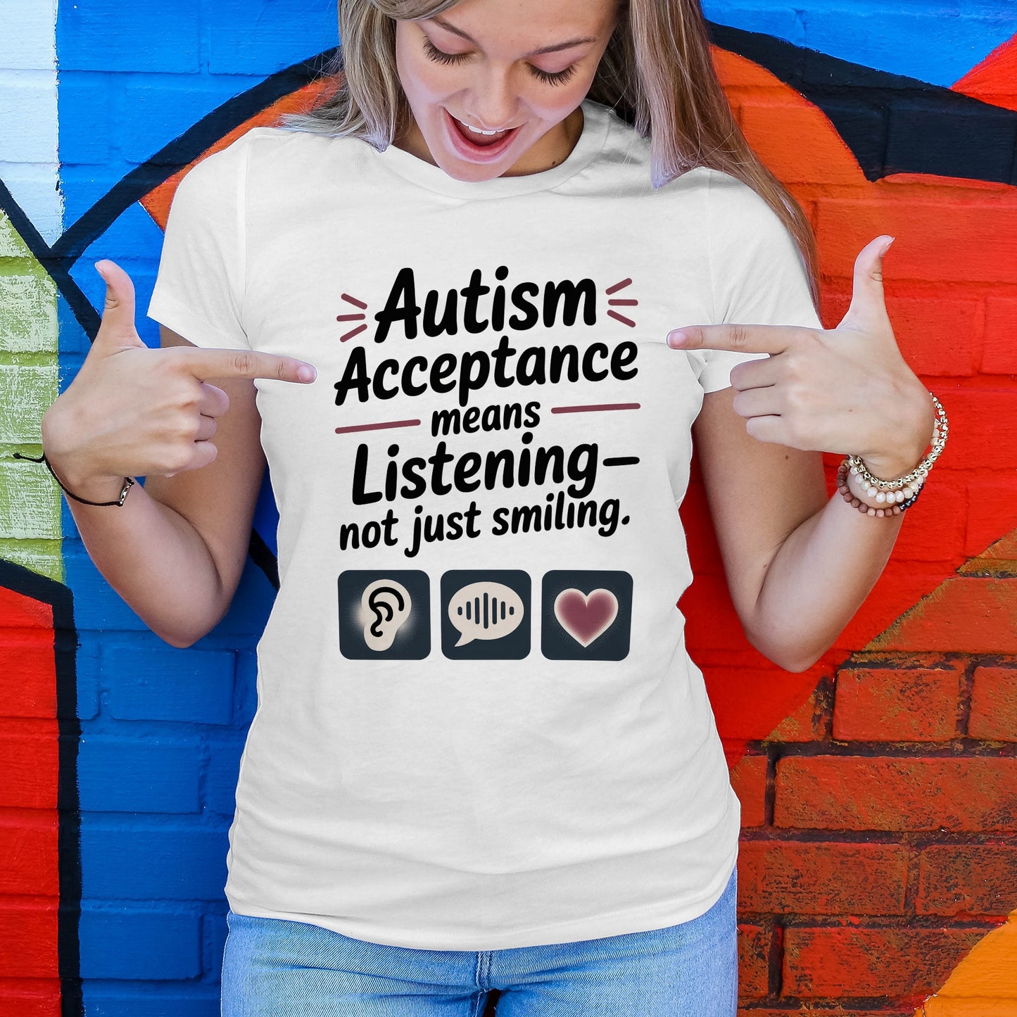 Autism Acceptance Means Listening T-Shirt