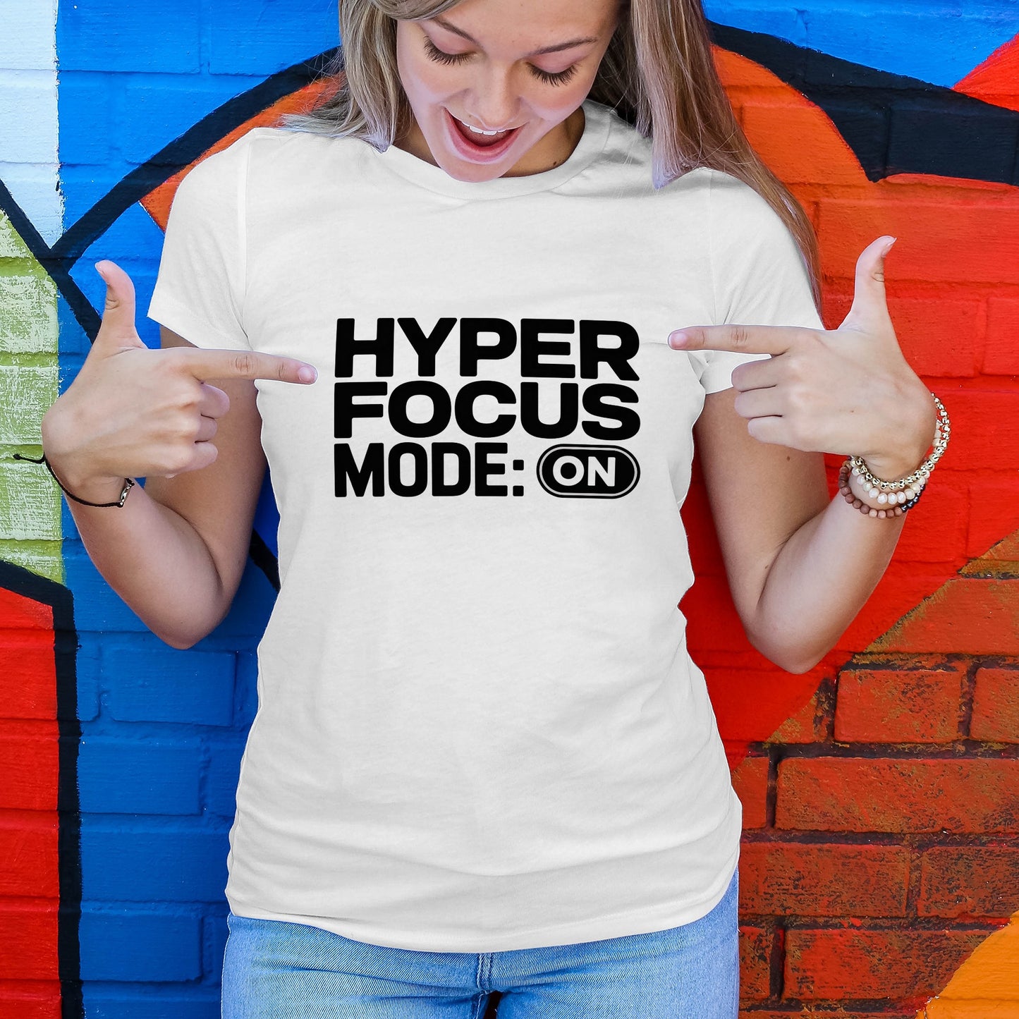 HyperFocus Mode On T-Shirt