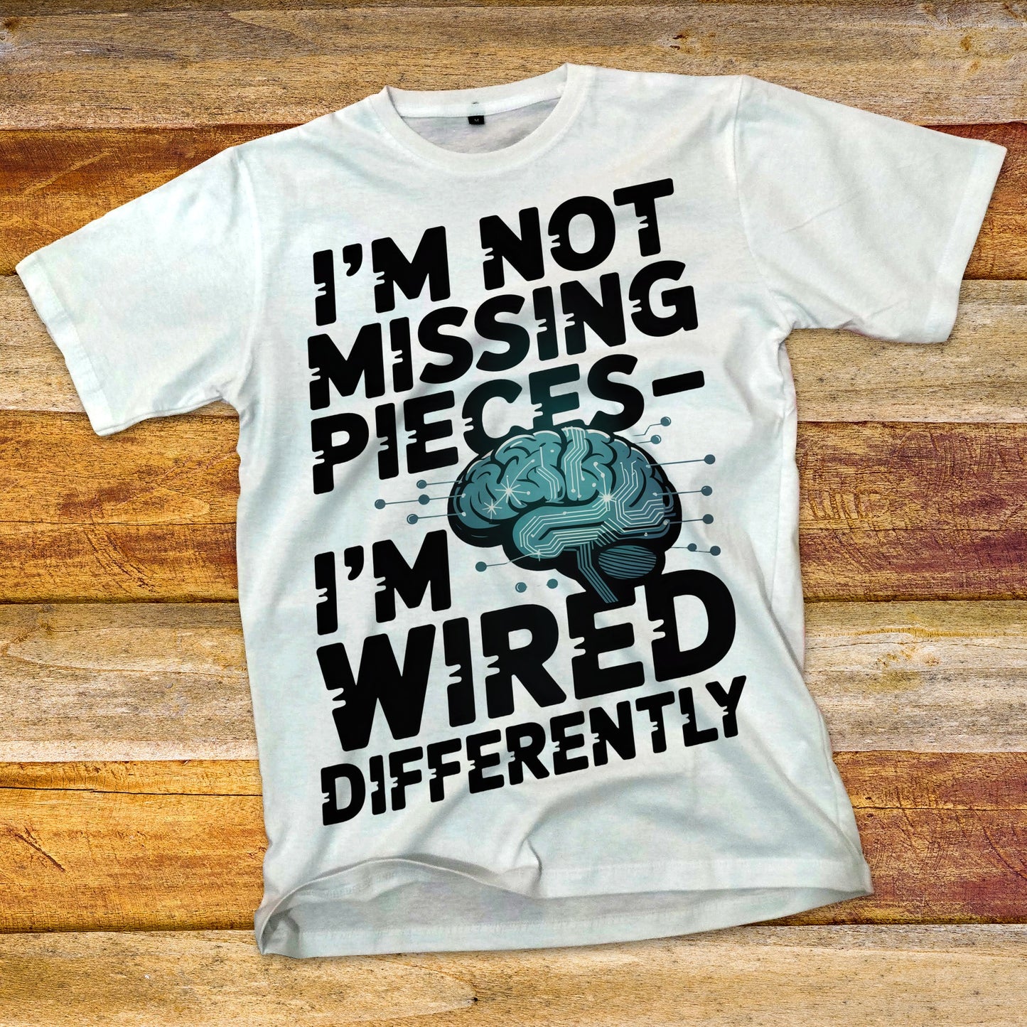 I'm Not Missing Pieces T-Shirt