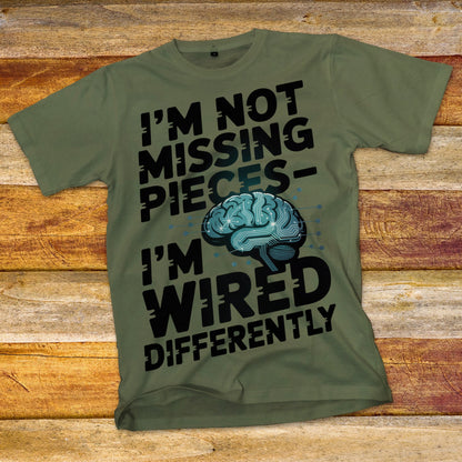 I'm Not Missing Pieces T-Shirt