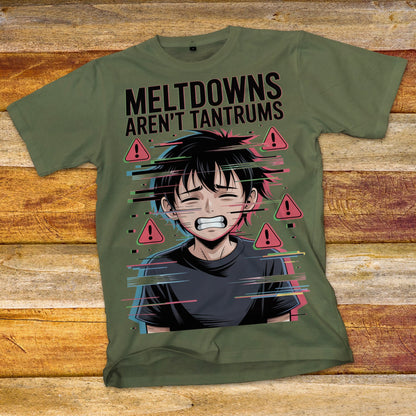 Meltdowns Aren't Tantrums T-Shirt