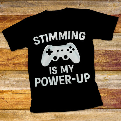 Stimming Is My Power Up T-Shirt
