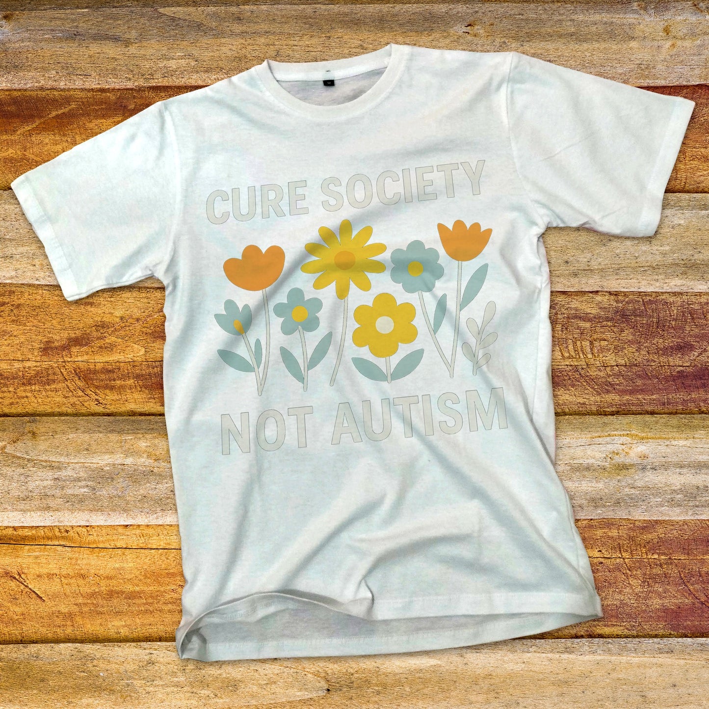 Cure Society Not Autism T-Shirt