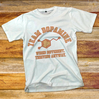 Team Dopamine T-Shirt