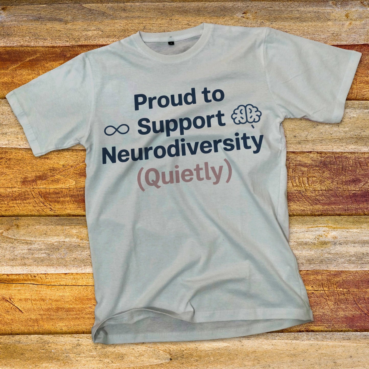 Proud to Support Neurodiversity T-Shirt