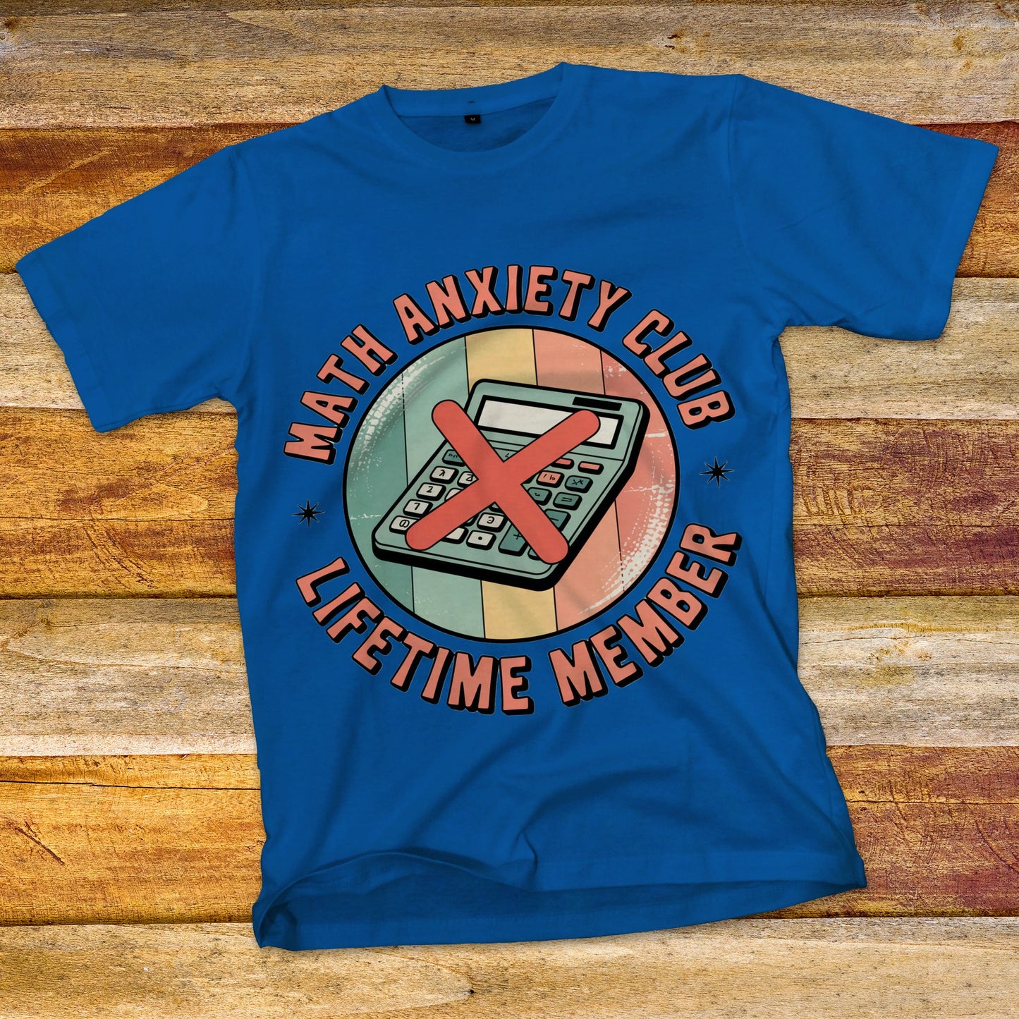 Math Anxiety Club T-Shirt