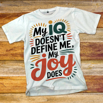 My IQ Doesn't Define Me T-Shirt