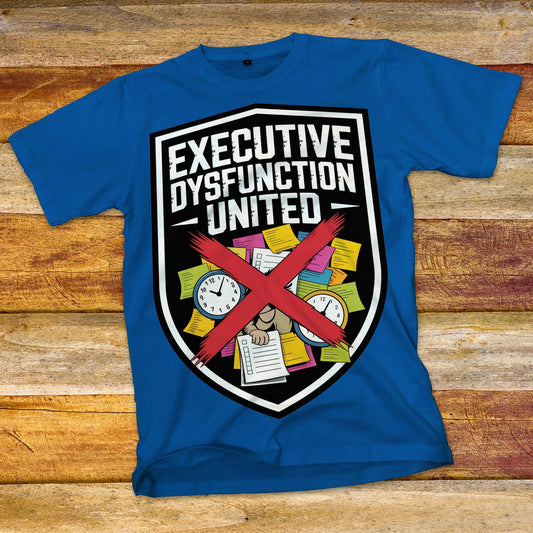 Executive Dysfunction United T-Shirt