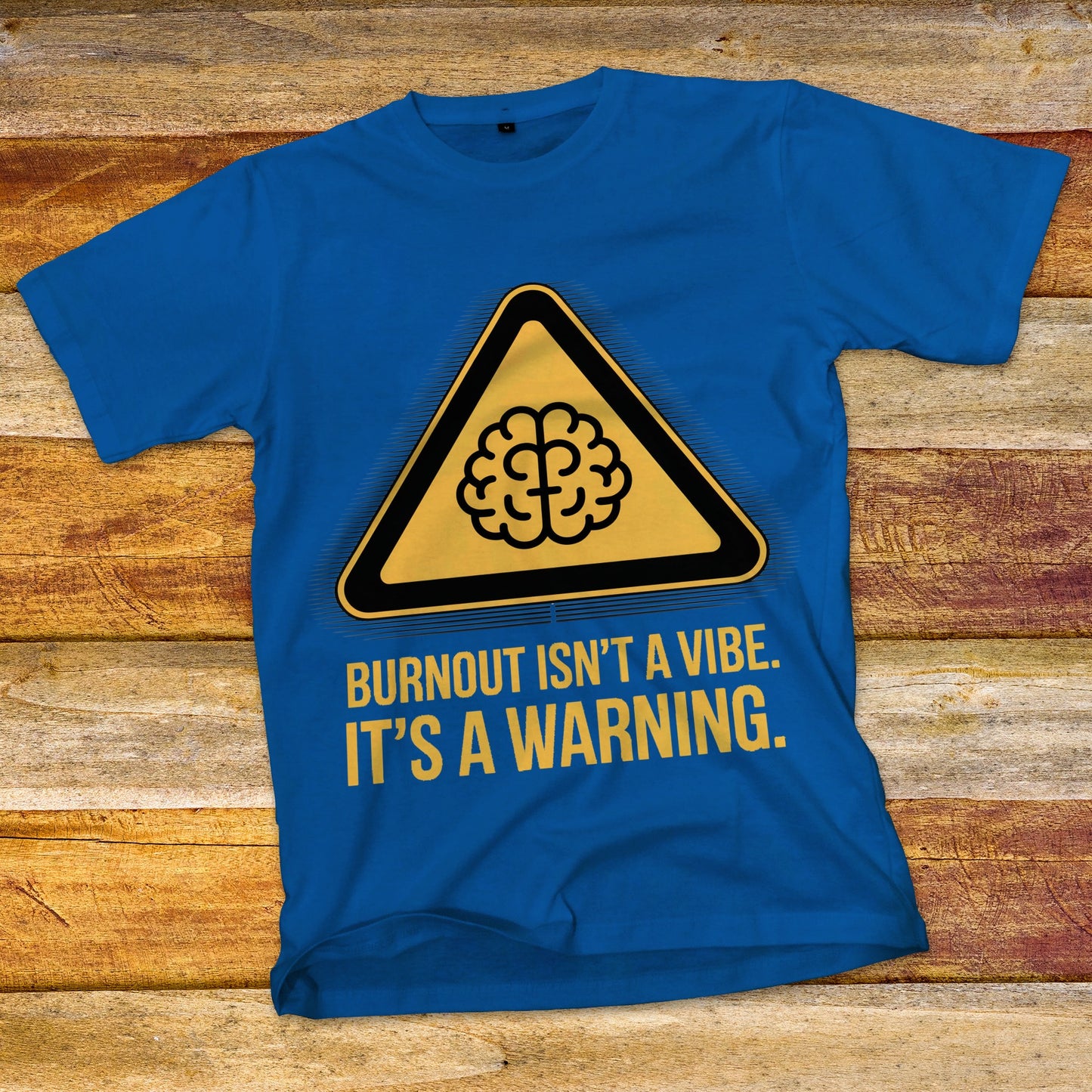 Burnout Isn't a Vibe T-Shirt