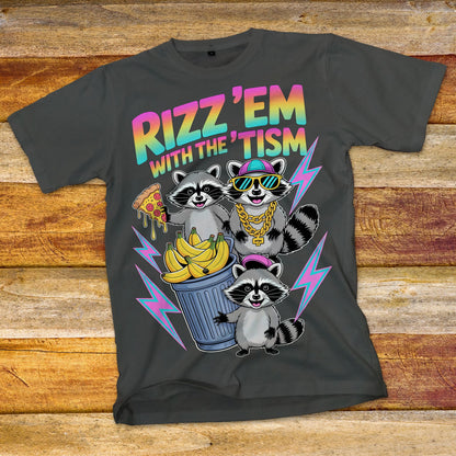Rizz 'Em with the 'Tism T-Shirt