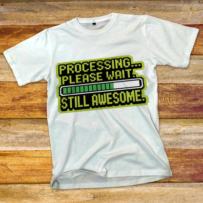 Processing ... Please Wait T-Shirt