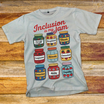 Inclusion in My Jam T-Shirt