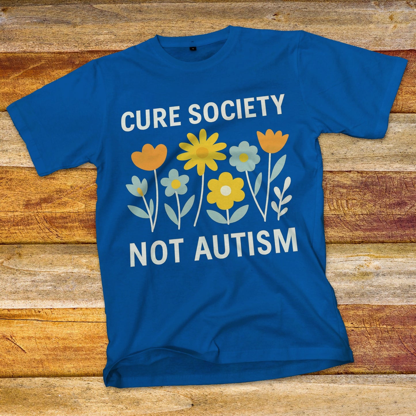 Cure Society Not Autism T-Shirt