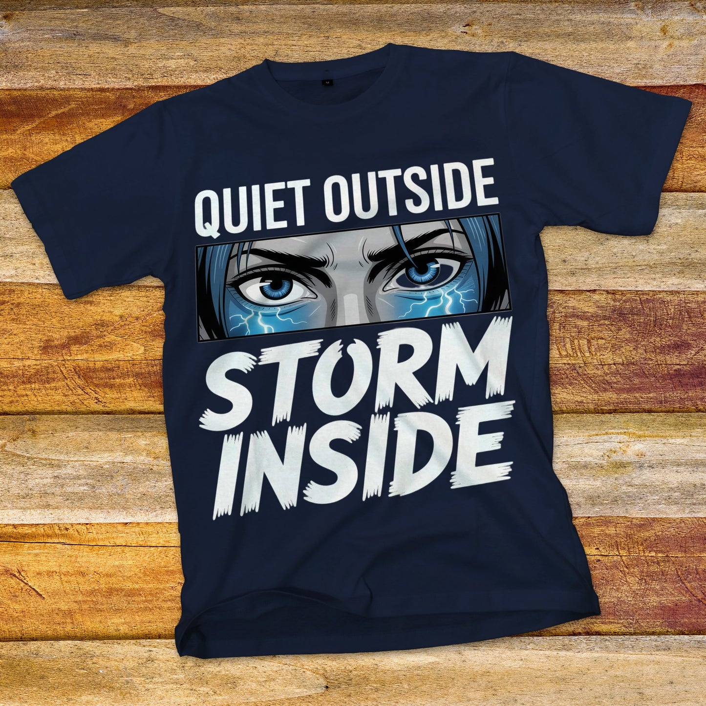 Quiet Outside Storm Inside T-Shirt