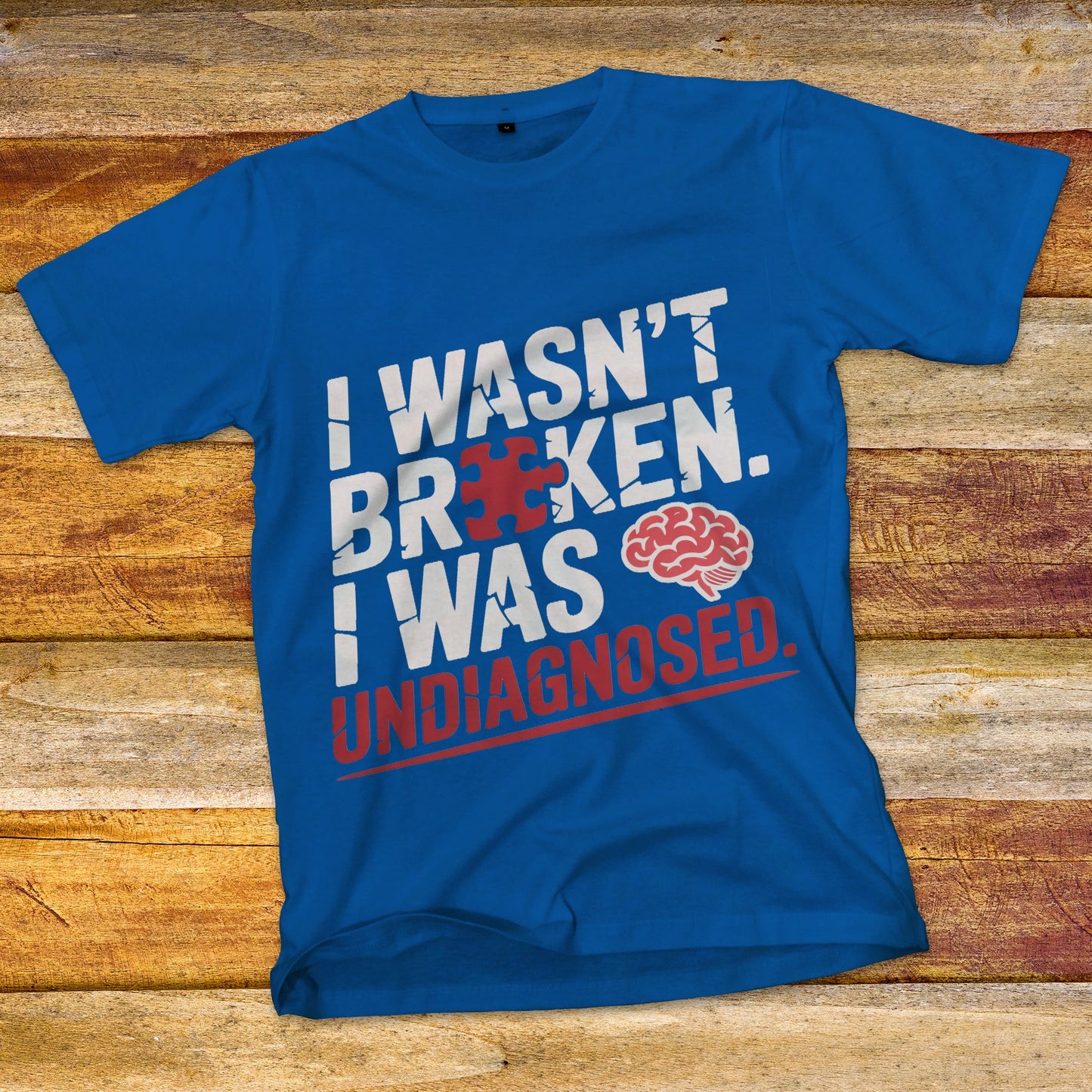I Wasn't Broken T-Shirt
