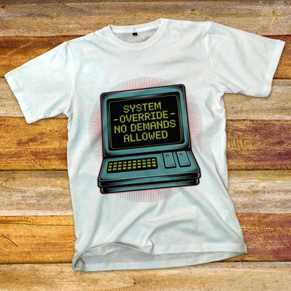 No Demands Allowed T-Shirt