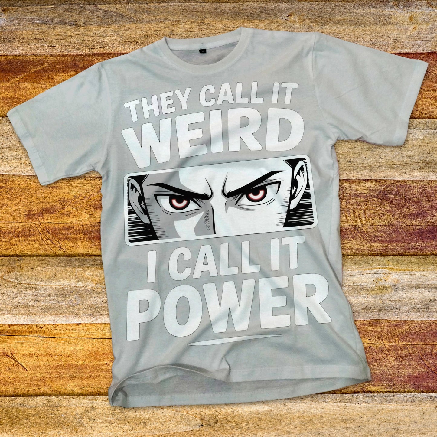 Anime They Call It Weird T-Shirt